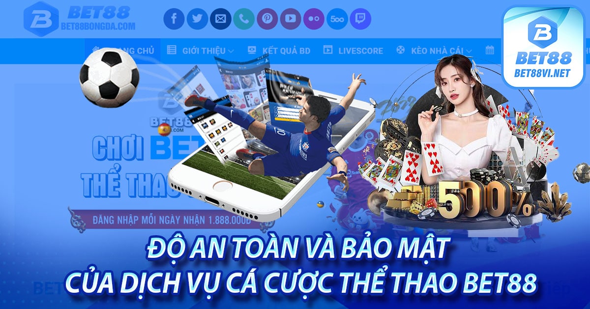 Thể thao bet88 - Trang cá cược thể thao trực tuyến đẳng cấp nhất