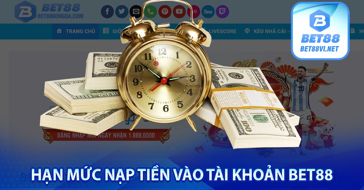 Hướng dẫn nạp tiền bet88 nhà cái có tốc độ nạp tiền chỉ mất 3 phút