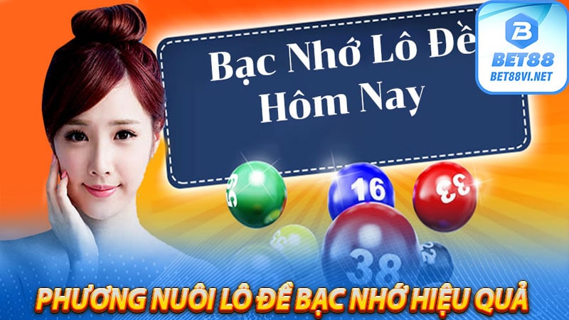 Bạc nhớ lô đề - Kinh nghiệm soi cầu bạc nhớ chuẩn