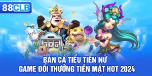 Bắn Cá 88CLB - Thế Giới Bắn Cá Giải Trí Sôi Động Và Hấp Dẫn