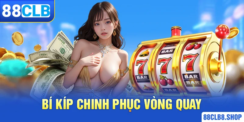 Game Nổ Hũ Đổi Thưởng | Bí Quyết Chinh Phục Vòng Quay May Mắn