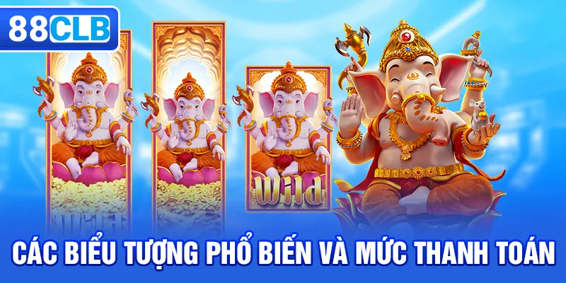 Kho báu Ganesha - Game Nổ Hũ Jackpot Tiền Tỷ Hot Nhất 2026