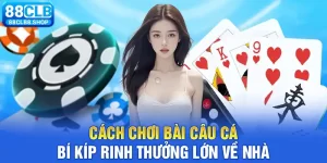 Bắn Cá 88CLB - Thế Giới Bắn Cá Giải Trí Sôi Động Và Hấp Dẫn