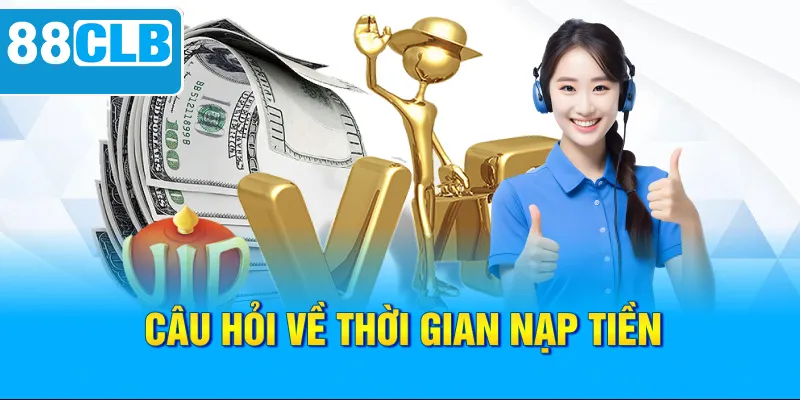 Nạp Tiền 88CLB - Hướng Dẫn 3 Cách Thực Hiện Cho Newbie