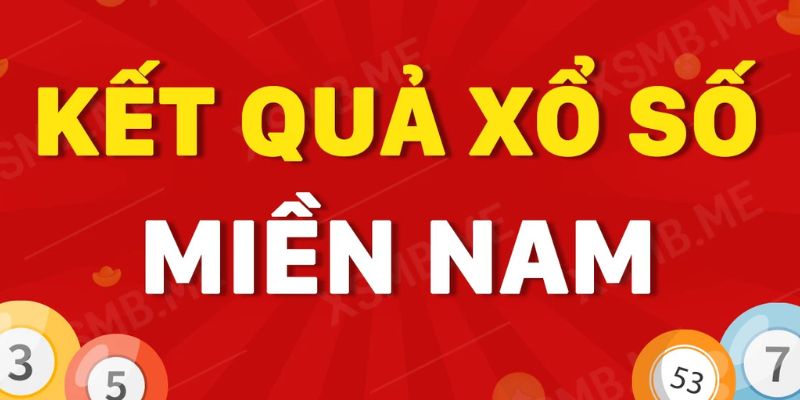 Xổ Số Miền Nam - Những Thông Tin Người Chơi Không Thể Bỏ Lỡ Năm 2026