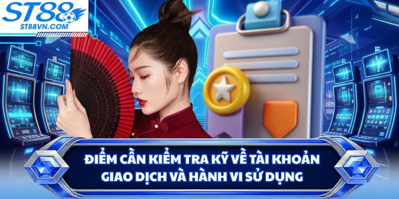 Điều Khoản Điều Kiện ST88 - Nắm Rõ Để Chủ Động Trải Nghiệm