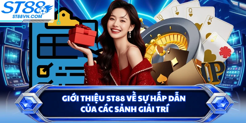 Giới Thiệu ST88 - Khám Phá Các Dịch Vụ Tạo Nên Sức Hút 2026