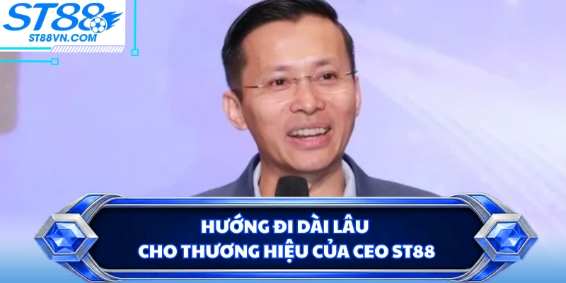 CEO ST88 - Tầm Nhìn Và Chiến Lược Phát Triển Của Vị Lãnh Đạo