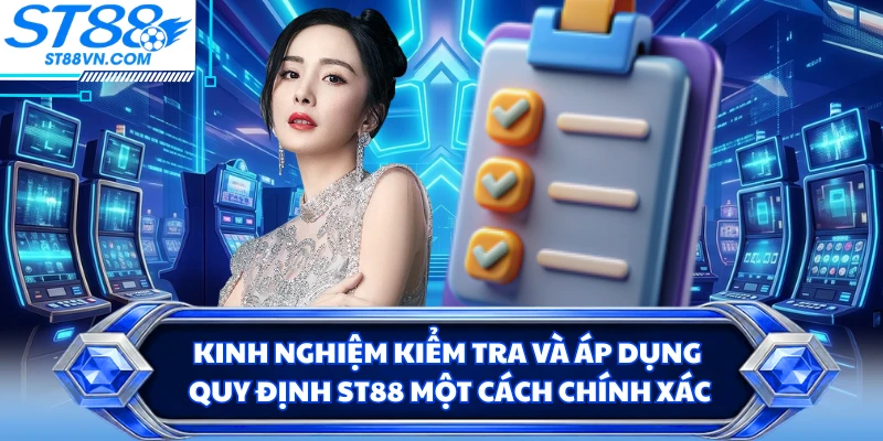 Điều Khoản Điều Kiện ST88 - Nắm Rõ Để Chủ Động Trải Nghiệm