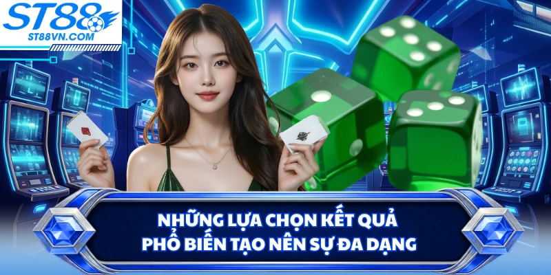 Tài Xỉu Online ST88 - Luật Chơi Và Các Cửa Cược Phổ Biến